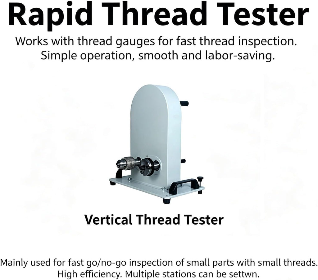 Vertical Thread Tester, Go-No-Go Inspection Gauge Machine for Quality Control, Precision Measurement in Manufacturing and Textile Industry Applications